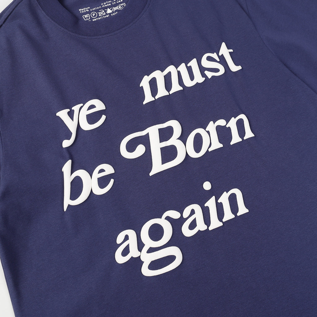 CPFM 'Ye must be born again' Tees